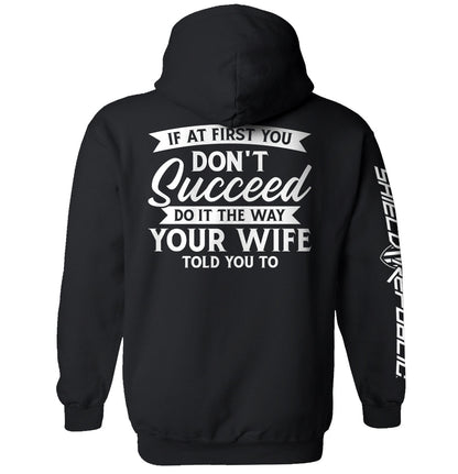 Do It The Way Your Wife Told You To