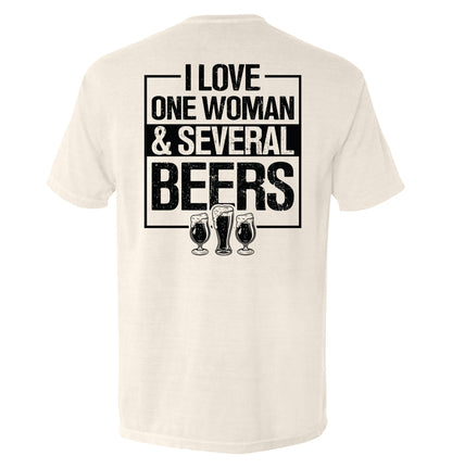 I Love One Woman & Several Beers