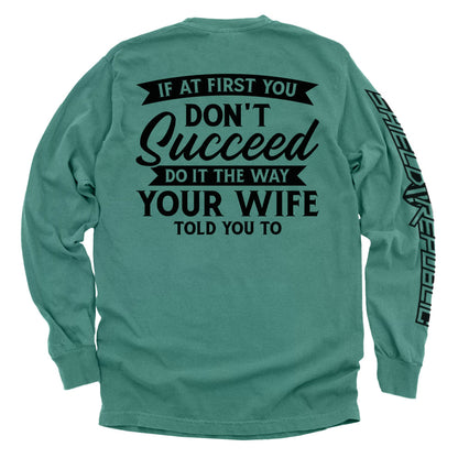 Do It The Way Your Wife Told You To